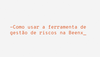 beenx-gestao-riscos